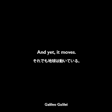 22の名言とエピソードで知るガリレオ・ガリレイ[英語と和訳] - 名言倶楽部