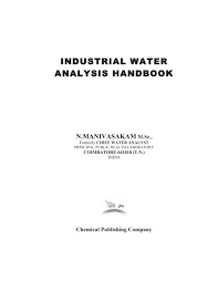 I'm a supervisor in advanced medical laboratory of n health. Industrial Water Analysis Handbook Chemical Publishing