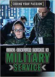 See more of military institute of science and technology on facebook. Amazon Com Using Computer Science In Military Service Coding Your Passion 9781508183990 Uhl Xina M Books