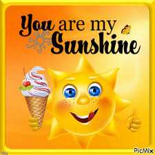 Explore and share the best you are my sunshine gifs and most popular animated gifs here on giphy. You Are My Sunshine Picmix