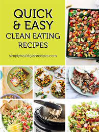 Maybe you would like to learn more about one of these? Quick Easy Clean Eating Recipes To Fuel Your Body From The Inside Out