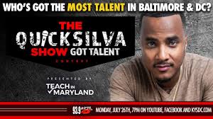 The QuickSilva Show “Got Talent Contest"