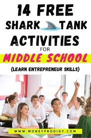 14 Shark Tank Lesson Plans For Middle School And High School In 2020 High School Lesson Plans Middle School Lesson Plans Entrepreneur Lessons