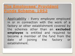 This fund is maintained and overseen by 1. The Employees Provident Funds And Miscellaneous Provisions Act Ppt Download