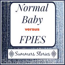 Summers Stories Normal Baby Versus Fpies