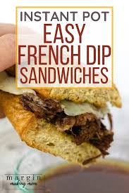 Instant Pot French Dip Sandwiches Recipe Instant Pot Dinner Recipes French Dip Instant Pot French Dip