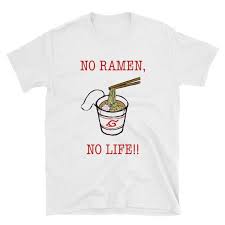 Naruto No Ramen No Life T Shirt Naruto Shirts Naruto T Shirt T Shirt