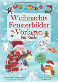 Silikonform weihnachtsmotive tchibo für fondant & schokolade neu. Amazon Com Weihnachts Fensterbilder Vorlagen Fur Kinder Wunderschone Weihnachtsmotive Fur Kreidemarker Oder Fensterfolie Weihnachts Deko Spass Mit Hugo Clever German Edition 9798568582984 Clever Hugo Books