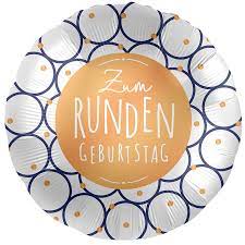 Runder geburtstag m (genitive runden geburtstags or runden geburtstages, plural runde geburtstage). Zum Runden Geburtstag Folienballon Balloon Fantasy Partyboutique