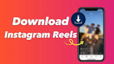 How to Download Instagram Reels Video on Any Phone ...