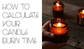 If you absolutely love candles, especially scented options, and have had enough of endless trails of black smoke and weirdly shaped wicks, we have you covered. Calculating Your Candle Burn Time Bottlestore Com Blog