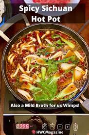 Spicy Sichuan Hot Pot Recipe Asian Hot Pot Recipe Hot Pot Recipe Hot Pot