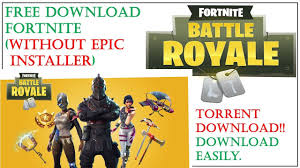 The game is not available at steam or other pc stores. Torrent Download Without Epic Installer Fortnite Battle Royale Pc Game Youtube