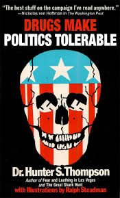 From Betterbooktitles Hunter S Thompson Fear And Loathing Hunter S