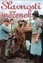 Kultovní český film slavnosti sněženek, který vznikl na motivy povídky bohumila hrabala, viděl alespoň jednou snad každý. Slavnosti Snezenek 1983 Hlasky Ve Filmu Fdb Cz