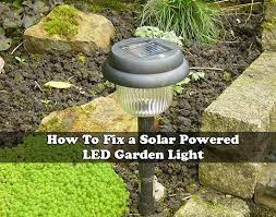How To Fix A Solar Powered Led Garden Light Solar Lights Garden Solar Garden Lanterns Solar Led Garden Lights
