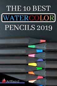 Download The 10 Best Watercolor Pencils 2020 Artfixed
