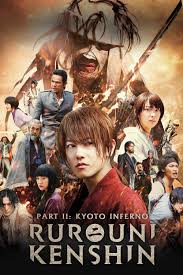 The final and rurouni kenshin: Rurouni Kenshin Part Ii Kyoto Inferno 2014 Posters The Movie Database Tmdb