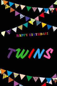 May god bless you twins. Happy Birthday Twins Everyone Wants To Feel Special On They Birthday This Birthday Blank Lined Journal Will Do Just That Letting You Record All Those Unforgettable Precious Birthday Moments Shelton Cathy C Amazon De