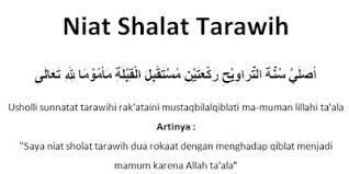 Akan tetapi lebih utama dikerjakan dengan berjamaah. Bacaan Niat Shalat Tarawih 11 Rakaat 23 Rakaat Serta Shalat Witir Lengkap Bilal Tarawih Rukun Ihsan