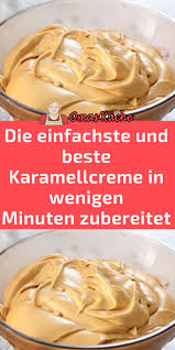 Die Einfachste Und Beste Karamellcreme In Wenigen Minuten Zubereitet In 2020 Karamellcreme Brot Backen Rezept Einfach Rouladen Rezept