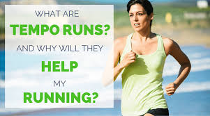 what are tempo runs and why will they help my running