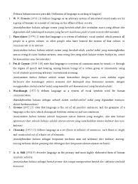 Menurut keraf dalam smarapradhipa (2005:1), memberikan dua pengertian bahasa. Definisi Bahasa Menurut Para Ahli