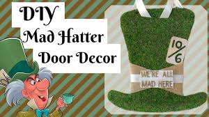 Check out our alice in wonderland decor selection for the very best in unique or custom, handmade pieces from our shops. Disney Diy Home Decor Mad Hatter Tutorial Alice In Wonderland Disney Wreath Youtube