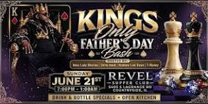 Kings Only Father’s Day Bash