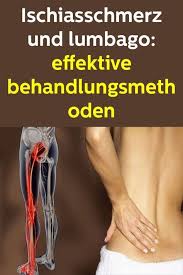 Ischiasschmerz Und Lumbago Effektive Behandlungsmethoden Ischias Ischiasschmerzen Behandlung