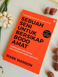 Resensi Buku Sebuah Seni Untuk Bersikap Bodo Amat Flp Medan