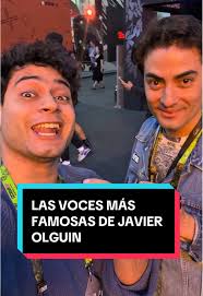 Las Voces Más Famosas de Javier Olguín: Descubre su Talento Único