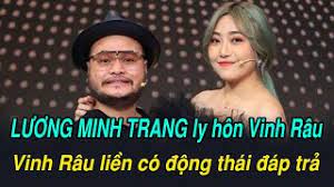 Sau 6 năm chung sống, tối ngày 28/7, lương minh trang bất ngờ xác nhận đã ly hôn vinh râu. Xhgczheigwq1hm
