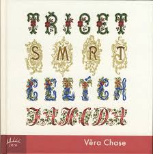 Věra Chase: death, strawberries and a dip in the Baltic