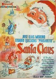 José elías moreno, cesáreo quezadas 'pulgarcito', josé luis aguirre and others. Santa Claus 1959 Christmas Specials Wiki Fandom