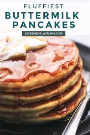Fluffiest Buttermilk Pancakes In 2020 Buttermilk Pancakes Fluffy Delicious Breakfast Recipes Christmas Recipes Appetizers