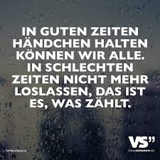Gute Zeiten Schlechte Zeiten Spruche Zitate Spruche Zitate