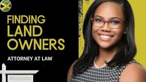 Jamaica Land Registration, Ownership, Dispossession, Registered &  Unregistered Titles