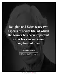 Religion And Science Are Two Aspects Of Social Life Of Which Picture Quotes