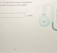 Solved What is the pressure of the gas in this mercury ...