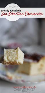 San Sebastian Cheesecake Rezept Einfacher Kasekuchen Ohne Mehl Castlemaker Kasekuchen Mit Frischkase Lebensmittel Essen Susse Backerei