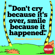 Other Educational Toys Smile Because It Happened Don T Cry Because Its Over Motivational Poster Woodland Resort Com