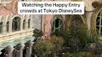 Experience Happy Entry at Tokyo DisneySea