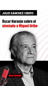 Naranjo sobre el AT3NT4DO a Uribe: "¿Qué pasó con la seguridad?"
