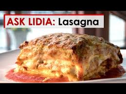 ask lidia lasagna you