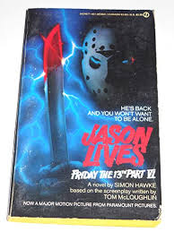 Grew up obsessing over movies and tv shows. 9780451146410 Friday The 13th Part 6 Jason Lives Abebooks Hawke Simon 0451146417