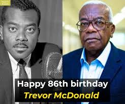 Happy birthday to one of the finest newsreaders in television history —  Trevor McDonald, who turns 86 today!