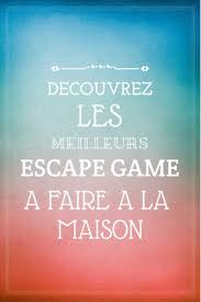 Les Meilleurs Jeux En Famille Escape Game Pour Vos Enfants Diy Escape Kit Escape Game Maison Jeux En Famille Enfant Activite En Famille