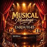 Musical Mondays AT Enroute45 – 22 Jun 2026