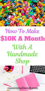 This trend doesn't appear to be slowing down, making now the perfect time to get your craft business up and running. 7 Tips To Make A Full Time Income With Your Handmade Business Cassie Smallwood Craft Business Business For Kids Handmade Business